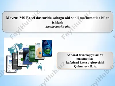 amaliy mashg‘ulot – ms excel dasturida sohaga oid sonli ma’lumotlar bilan ishlash — PPTX