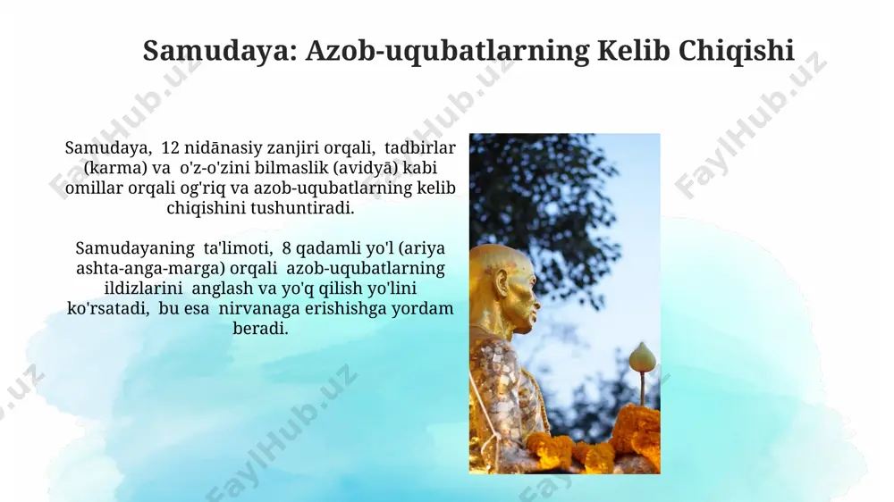 buddizm ta'limotga -to'rt oliy haqiqat, nirvana haqidagi qarashlar - Page 3