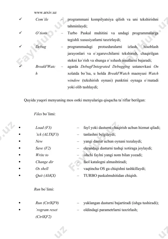 lishi uchun yo`l ochib beradi; · standalone debugging – dasturni *.exe faylga aylantirish uchun yo`l ochib beradi; · dis`lay swa``ing – ekran xususiyatini o`rnatadi; · refresh dis`lay – ekran xususiyatini aktivlashtiradi. breakғwatch bo`limi: · add watch (ctrlқf7) – ko`rish oynasiga zarur ma`lumotlarni qo`shish imkoniyatini hosil qiladi; · delete watch – ko`rish oynasidagi belgilangan punktni o`chiradi; · edit watch – ko`rish oynasini taxrirlaydi; · remove all watchs – ko`rish oynasidagi barcha punktlarni o`chiradi; · toggle breack`oint – tekshiriluvchi nuqtalarni o`rnatish; · clear all breack`oint – barcha tekshiriluvchi nuqtalarni o`chirish; · view next breack`oint – keyingi tekshiriluvchi nuqtaga o`tish. yuqoridagilarga qo`shimcha qilgan holda dastur matnini taxrirlash uchun funktsional tugmachalardan ham foydalanish imkoniyati mavjud bo`lib, ular quyidagilardan iboratdir: · ctrlқkқb – blok boshini belgilash; · ctrlқkқk – blok ohirini belgilash; · ctrlқkқc – kursor turgan joyga blokdan nusxa olish; · ctrlқkқv – kursor turgan joyga blokni ko`chirish; · ctrlқkқy – bloka olingan matnni …