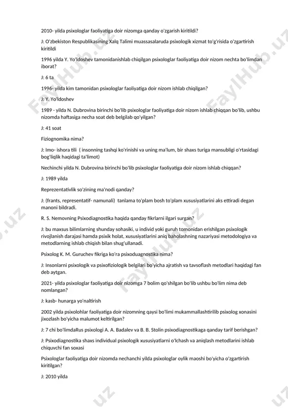 2010- yilda psixologlar faoliyatiga doir nizomga qanday o'zgarish kiritildi? j: o'zbekiston respublikasining xalq talimi muassasalaruda psixologik xizmat to'g'risida o'zgartirish kiritildi 1996 yilda y. yo'ldoshev tamonidanishlab chiqilgan psixologlar faoliyatiga doir nizom nechta bo'limdan iborat? j: 6 ta 1996- yilda kim tamonidan psixologlar faoliyatiga doir nizom ishlab chiqilgan? j: y. yo'ldoshev 1989 - yilda n. dubrovina birinchi bo'lib psixologlar faoliyatiga doir nizom ishlab chiqqan bo'lib, ushbu nizomda haftasiga necha soat deb belgilab qo'yilgan? j: 41 soat fiziognomika nima? j: imo- ishora tili ( insonning tashqi ko'rinishi va uning ma'lum, bir shaxs turiga mansubligi o'rtasidagi bog'liqlik haqidagi ta'limot) nechinchi yilda n. dubrovina birinchi bo'lib psixologlar faoliyatiga doir nizom ishlab chiqqan? j: 1989 yilda reprezentativlik so'zining ma'nodi qanday? j: (frants, representatif- namunali) tanlama to'plam bosh to'plam xususiyatlarini aks ettiradi degan manoni bildradi. r. s. nemovning psixodiagnostika haqida qanday fikrlarni ilgari surgan? j: bu maxsus bilimlarning shunday sohasiki, u individ yoki guruh tomonidan erishilgan psixologik …