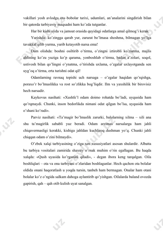 kishilarimizning fikrlari nafaqat o’zbeklarda, balki boshqa xalqlarda ham oilada otaning mas’uliyati juda katta ekanligini yaqqol ko’rsatadi: «ota bo’lish juda oson. aksincha otalik qilish juda qiyin» (v. bush), «ota donoligi bolalar uchun saboqdir» (demokrit). haqiqatdan ham ota oila farovonligi, bolalarning barkamol tarbiyasi uchun eng javobgar shaxsdir. chunki bolalar uchun ota hamma narsaga qodir, ideal shaxs hisoblanadi. albatta bolalar o’z ideallarining shirin suhbatiga, mehriga, diqqat–e’tiboriga doim mushtoq bo’ladilar. afsuski ba’zi bir otalar bu narsani tushunmaydilar, tushunsalar-da, ish ko’pligini vaj qiladilar. vaholanki, yarim soat televizor bahridan o’tish, yarim soat kam ro’znoma va oynoma o’qish, yarim soat kamroq dam olish yoki hech bo’lmaganda shu mashg’ulotlarni bolalar bilan birgalikda bahs uyushtirib bajarish ham ancha ijobiy ta’sir ko’rsatadi. bolalarning o’qishi, do’stlari, hayoti bilan qiziqish ularda oilada qadr–qimmatlari borligini his qildiradi. bu esa o’z navbatida bolalar ko’z o’ngida ota obro’sini oshiradi. ota o’zining qiziqishi bilan bolalarda mehribonlikni, bosiqligi bilan matonatni, talabchanligi bilan intizomni, ayoliga mehribonligi bilan onalarni …