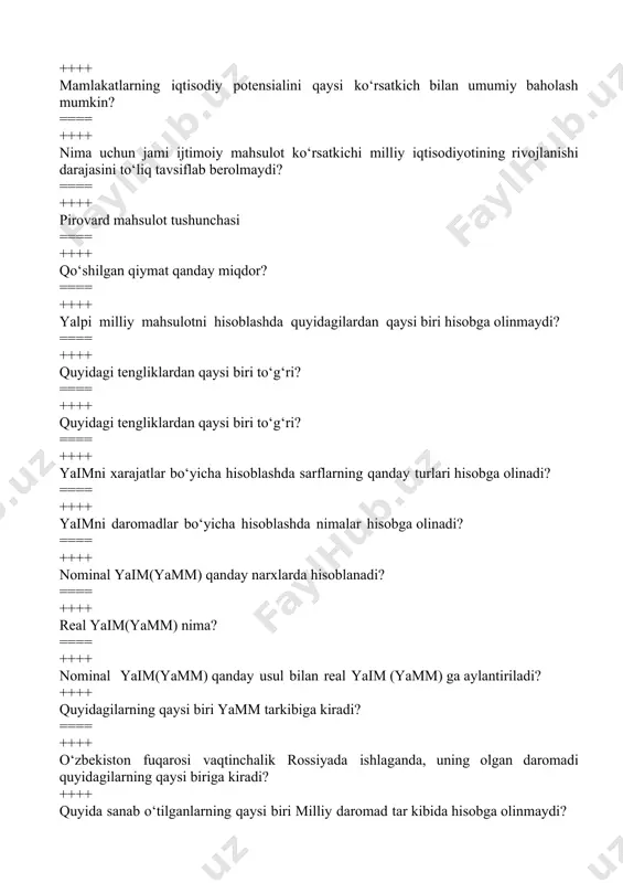 lganlarning qaysi biri milliy daromad tar kibida hisobga olinmaydi? ==== ++++ yalpi milliy mahsulot sarf-xarajatlar usuli bilan aniqlan ganda quyidagilarning qaysi biri hisobga olinmaydi? ++++ narxlar indeksidan qaysi holda foydalaniladi? ++++ asosiy natijaviy makroiqtisodiy ko‘rsatkichni aniqlang? ==== ++++ smm qanday aniqlanadi? ++++ milliy daromad qanday aniqlanadi? ++++ yammni daromadlar bo‘yicha hisoblashda quyidagilardan qaysi biri hisobga olinmaydi? ++++ yammni sarf-xarajatlar bo‘yicha aniqlashda quyidagi lardan qaysi biri hisobga olinmaydi? ++++ narxlar indeksidan quyidagilarning qaysi birini hisobga olishda foydalaniladi? ==== ++++ milliy daromadni aniqlang? ==== ++++ quyidagilarning qaysi biri yamm hajmini sarf-xarajatlar bo‘yicha aniqlashda hisobga olinmaydi? ==== ++++ yalpi investitsion sarflar quyidagi ko‘rsatkichning qaysi birini aniqlashda hisobga olinadi? ==== ++++ yammdan smmni keltirib chiqarish uchun, quyidagi operatsiyalarning qaysi birini amalga oshirish zarur? ==== ++++ yamm deflyatorini toping? ==== ++++ nominal yamm bu pirovard tovar va xizmatlarning quyi dagi narxlardagi qiymati? ==== ++++ iqtisodiyot yaxlit tizim sifatida o‘rganilsa, bu tahlil? ++++ milliy iqtisodiyot tarmoq …