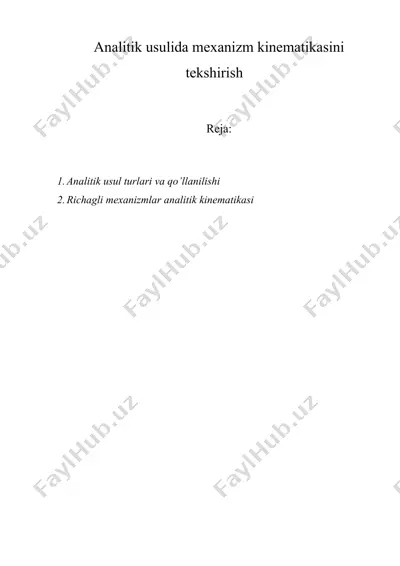 analitik usulida mexanizm kinematikasini tekshirish — DOC