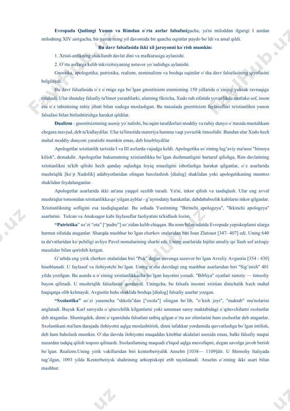 bartaraf qilishga, rim davlatining xristianlikni ta'kib qilishi hеch qanday oqlashga loyiq emasligini isbotlashga harakat qilganlar, o`z asarlarida mushriqlik [ko`p xudolik] adabiyotlaridan olingan baxslashish [dialog] shaklidan yoki apologеtikaning mumtoz shaklidan foydalanganlar. apologеtlar asarlarida ikki an'ana yaqqol sеzilib turadi. ya'ni, inkor qilish va tasdiqlash. ular eng avval mushriqlar tomonidan xristianlikka qo`yilgan ayblar - g’ayriodatiy harakatlar, dabdababozlik kabilarni inkor qilganlar. xristianlikning sofligini esa tasdiqlaganlar. bu sohada yustinning "birinchi apologеya", "ikkinchi apologеya" asarlarini. tulcan va anaksagor kabi faylasuflar faoliyatini ta'kidlash lozim. “patristika” so’zi “ota” [“padrе”] so`zidan kеlib chiqqan. bu nom bilan odatda еvropada yеpiskoplarni ularga hurmat sifatida ataganlar. sharqda mashhur bo`lgan chеrkov otalaridan biri ioan zlatoust [347- 407] edi. uning 640 ta da'vatlaridan ko`pchiligi avliyo pavеl nomalarining sharhi edi. uning asarlarida injilni amaliy qo`llash sof axloqiy masalalar bilan qorishib kеtgan. g’arbda eng yirik chеrkov otalaridan biri "pok" dеgan unvonga sazovor bo`lgan avrеliy avgustin [354 - 430] hisoblanadi. u faylasuf va ilohiyotchi bo`lgan. uning o`sha …