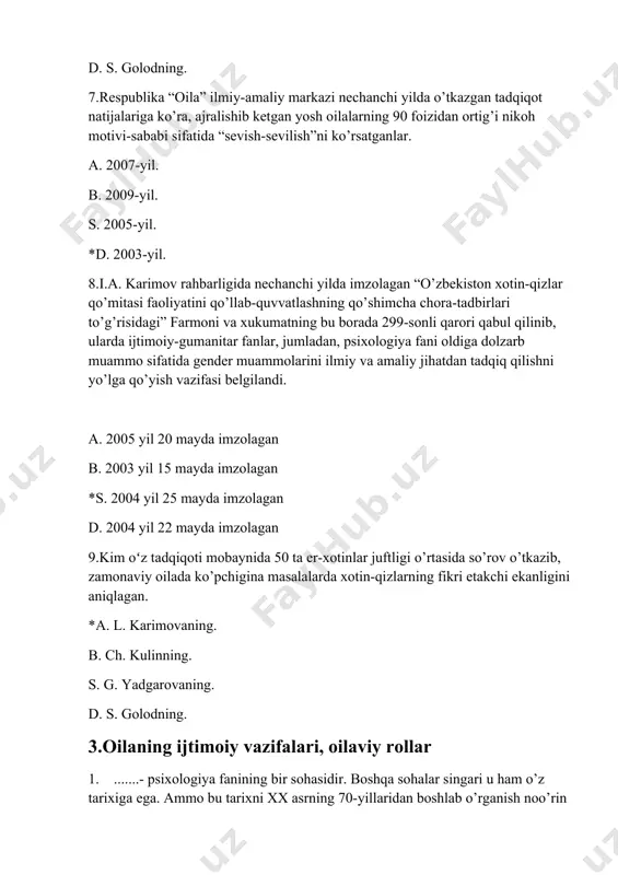 masligi lozim. kimning fikri? a. g. harchevning. b. ch. kulinning. s. g. yadgarovaning. *d. a. antanovnin. 3.oila sotsiologiyasi va demografiyasida oiladagi farzandlar soniga ko‘ra guruhlarga bo‘linadi. masalan, ijtimoiy-psixologik nuqtai nazardan “kam sonli oila” da bolalar soni techta? *a. 1-2ta bolali oila. b. 2-3 ta bolali oila. s. 1-3 ta bolali oila. d. 2-4 ta bolali oila. 4.xalqaro yunisef tashkilotining 2004 yili e’lon qilgan monitoringi natijalariga ko‘ra, qayerlarda tug’ilishning kamayishi holatlari kuzatilmoqda . a. osiya va yevropa mamlakatlarida *b. markaziy osiyo va yevropa mamlakatlarida s. janubiy amerika va shimoliy amerika mamlakatlarida d. janubiy amerika va markaziy osiyo mamlakatlarida 5. felitsitologik maʼnosi nima? *a. italyancha felitsiti baxt degan b. fransuscha felitsiti sogʻliq degan s. lotincha felitsiti omad degan d. toʻgʻri javob yoʻq. 6. er-xotinlarning fikricha, oilada "bolalar tarbiyasiga - munosabat" necha % nizo kelib chiqadi? a. 3,05; 59% b. 4.05; 59% s. 5.04; 60% *d.2,35; 73% 7. er-xotin fe’l-atvorining mos kelmasligi necha …