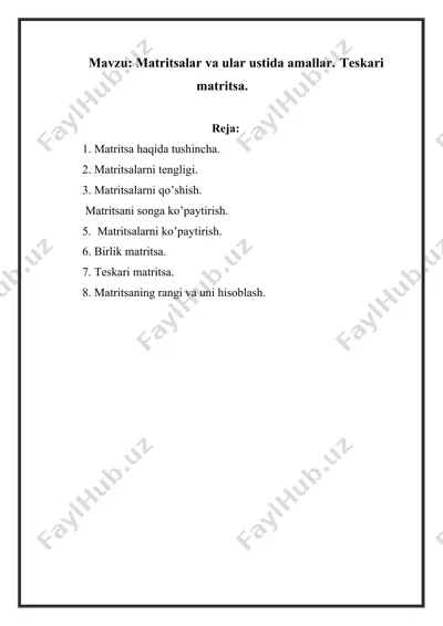 matritsalar va ular ustida amallar. teskari matritsa. — DOCX
