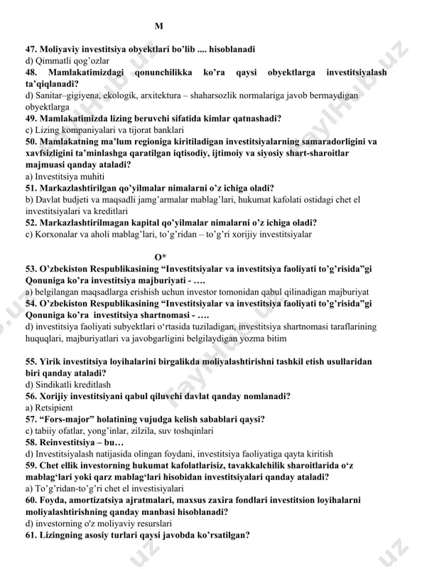 gan? a) qoplash koeffitsiyenti, likvidlilik koeffitsiyenti, mustaqillik koeffitsiyenti 46. korxonaning sof pul oqimi qanday aniqlanadi? a) korxonaning sof foydasiga amortizatsiya ajratmalari qo’shiladi m 47. moliyaviy investitsiya obyektlari bo’lib .... hisoblanadi d) qimmatli qog’ozlar 48. mamlakatimizdagi qonunchilikka ko’ra qaysi obyektlarga investitsiyalash ta’qiqlanadi? d) sanitar–gigiyena, ekologik, arxitektura – shaharsozlik normalariga javob bermaydigan obyektlarga 49. mamlakatimizda lizing beruvchi sifatida kimlar qatnashadi? c) lizing kompaniyalari va tijorat banklari 50. mamlakatning ma’lum regioniga kiritiladigan investitsiyalarning samaradorligini va xavfsizligini ta’minlashga qaratilgan iqtisodiy, ijtimoiy va siyosiy shart-sharoitlar majmuasi qanday ataladi? a) investitsiya muhiti 51. markazlashtirilgan qo’yilmalar nimalarni o’z ichiga oladi? b) davlat budjeti va maqsadli jamg’armalar mablag’lari, hukumat kafolati ostidagi chet el investitsiyalari va kreditlari 52. markazlashtirilmagan kapital qo’yilmalar nimalarni o’z ichiga oladi? c) korxonalar va aholi mablag’lari, to’g’ridan – to’g’ri xorijiy investitsiyalar o* 53. o’zbekiston respublikasining “investitsiyalar va investitsiya faoliyati to’g’risida”gi qonuniga ko’ra investitsiya majburiyati - …. a) belgilangan maqsadlarga erishish uchun investor tomonidan qabul qilinadigan …