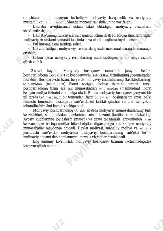 gani kabi, moliyani boshqarishda ham ob’ektlar va sub’ektlar mavjud bo‘ladi. davlat jamiyatning sotsial-iqtisodiy taraqqiyoti uchun zarur bo‘lgan moliyaviy resurslarni sog‘lomlashtirishga (normallashtirishga) qaratilgan munosabatlar tizimini takomillashtirishi va bu resurslarning samarali hamda oqilona foydalanishi ustidan nazoratni amalga oshirishi kerak. ana shu vazifani (muammoni) bajarish (yechish) moliyaviy boshqaruvning zimmasiga yuklatilgan. yuqorida ta’kidlaganimizdek, moliyaviy boshqaruv - bu moliya sub’ektlarining ma’lum usul va uslublarni qo‘llagan holda, ma’lum maqsadga erishish uchun moliya ob’ektlarga ta’siri bo‘lib hisoblanadi. moliyaviy boshqaruvning maqsadi makroiqtisodiy muvozanatda, byudjet profitsitida, davlat qarzining kamayishida, milliy valyutaning barqarorligi va mustahkamligida va nihoyat, davlat va jamiyat barcha a’zolari iqtisodiy manfaatlarining yagonaligida (mushtarakligida) namoyon bo‘ladigan moliyaviy barqarorlik va moliyaviy mustaqillikni ta’minlashdir. shunga monand ravishda uning vazifalari: - davlatni rivojlantirish uchun talab etiladigan moliyaviy resurslarni shakllantirish; - davlat o‘zining funksiyalarini bajarishi uchun talab etiladigan shakllantirilgan moliyaviy resurslarni samarali taqsimlash va ulardan oqilona foydalanish; - pul muomalasini tartibga solish; - ko‘zda tutilgan moliya viy risklar darajasida maksimal darajada samaraga …