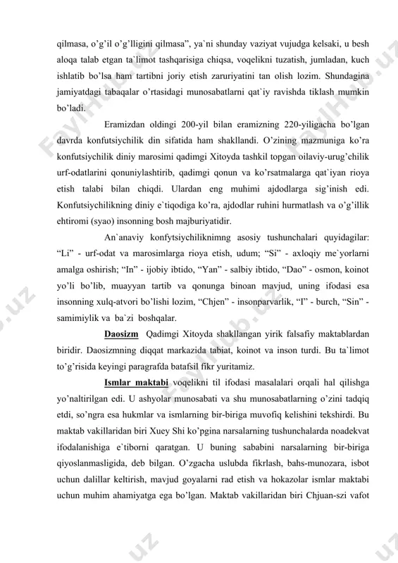 n biridir. daosizmning diqqat markazida tabiat, koinot va inson turdi. bu ta`limot to’g’risida keyingi paragrafda batafsil fikr yuritamiz. ismlar maktabi voqelikni til ifodasi masalalari orqali hal qilishga yo’naltirilgan edi. u ashyolar munosabati va shu munosabatlarning o’zini tadqiq etdi, so’ngra esa hukmlar va ismlarning bir-biriga muvofiq kelishini tekshirdi. bu maktab vakillaridan biri xuey shi ko’pgina narsalarning tushunchalarda noadekvat ifodalanishiga e`tiborni qaratgan. u buning sababini narsalarning bir-biriga qiyoslanmasligida, deb bilgan. o’zgacha uslubda fikrlash, bahs-munozara, isbot uchun dalillar keltirish, mavjud goyalarni rad etish va hokazolar ismlar maktabi uchun muhim ahamiyatga ega bo’lgan. maktab vakillaridan biri chjuan-szi vafot etgan raqibi to’g’risida, “men bilan bahs yuritadigan odam qolmadi” deb qayg’urib yozadi. ismlar maktabining tafakkur uslubi an`ana mavqeiga ega bo’lgan konfutsiychilik ta`limotiga bardosh bera olmagan. u asta-sekin konfutsiychilikka yaqinlashib, o’zining avvalgi mavqeini yo’qotgan. moistlar maktabi o’z ismini uning asoschisi mo-szi (e.o. 479-431 y) nomidan olingan. unda asosiy e`tabor ijtimoiy axloq muammolariga qaratilgan bo’lib, uni amalga oshirish …