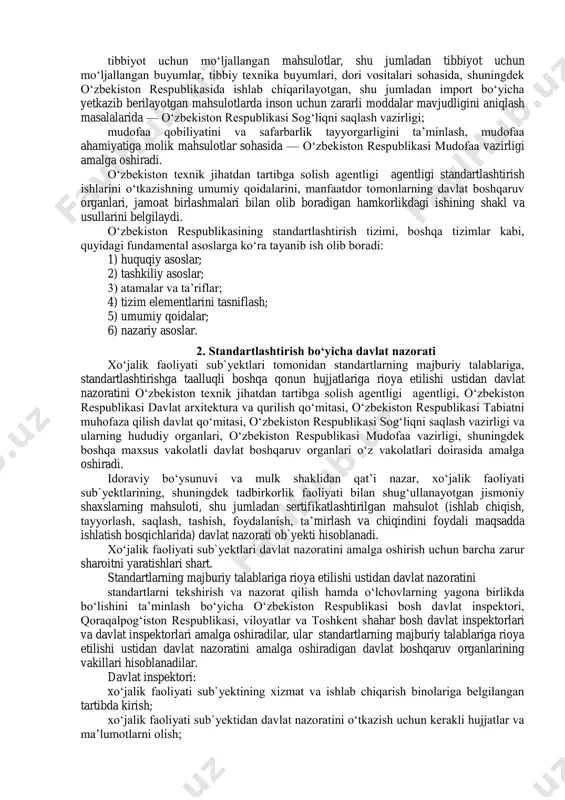 ning huquqlari va javobgarliklari, standartlashtirish to‘g‘risida qonun hujjatlarini buzganlik uchun javobgarlik masalalari belgilab qo‘yilgan. qonunning so‘nggi 4-bo‘limida davlat yo‘li bilan standartlashtirish va nazorat qilishga doir ishlarning moliyaviy ta’minoti, standartlar qo‘llanlishini rag‘batlantirish kabi masalalar keltirilgan. o‘zbekiston respublikasida standartlashtirish ishlarini o‘tkazishning umumiy tashkiliy-texnik qoidalarini tartibga solib turuvchi standartlashtirish tizimi faoliyat ko‘rsatadi. standartlashtirish ishlarini tashkil etish, muvofiqlashtirish va ta’minlashni: xalq xo‘jaligi tarmoqlarida — o‘zbekiston texnik jihatdan tartibga solish agentligi (sobiq o‘zbekiston texnik jihatdan tartibga solish agentligi agentligi); qurilish, qurilish industriyasi sohasida, shu jumladan loyihalash va konstruksiyalashda — o‘zbekiston respublikasi davlat arxitektura va qurilish qo‘mitasi; tabiiy resurslardan foydalanishni tartibga solish hamda atrof muhitni ifloslanishdan va boshqa zararli ta’sirlardan muhofaza qilish sohasida — o‘zbekiston respublikasi tabiatni muhofaza qilish davlat qo‘mitasi; tibbiyot uchun mo‘ljallangan mahsulotlar, shu jumladan tibbiyot uchun mo‘ljallangan buyumlar, tibbiy texnika buyumlari, dori vositalari sohasida, shuningdek o‘zbekiston respublikasida ishlab chiqarilayotgan, shu jumladan import bo‘yicha yetkazib berilayotgan mahsulotlarda inson uchun zararli moddalar mavjudligini aniqlash masalalarida …