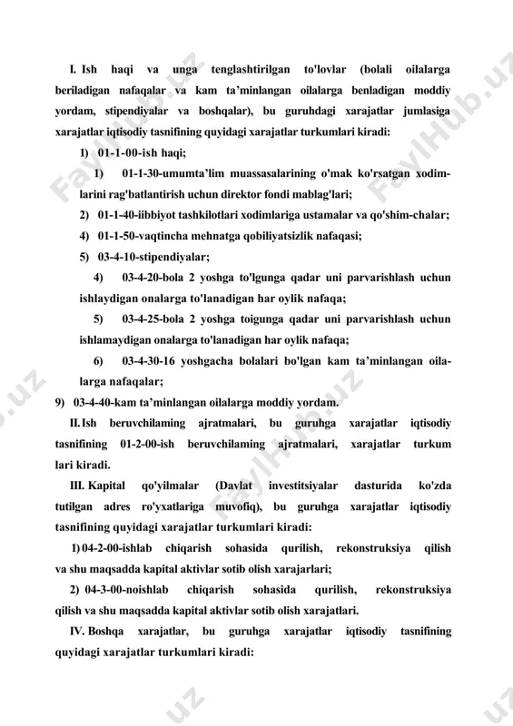 ari; 2) 04-3-00-noishlab chiqarish sohasida qurilish, rekonstruksiya qilish va shu maqsadda kapital aktivlar sotib olish xarajatlari. iv. boshqa xarajatlar, bu guruhga xarajatlar iqtisodiy tasnifining quyidagi xarajatlar turkumlari kiradi: 01-3-00; 01-4-00; 01-5-00; 01-6-00; 01-7-00; 01-8-00; 01-9-00; 03-1-00; 03-3-00; 03-4-90; 03-5-00; 04-1-00; 04-4-00; 04-5-00; 05-0 00; 06-0-00; 07-1-00; 07-2-00; 07-3-00; 08-2-00; 08-3-00; 09-1-00; 09-2-00; 10-0-00. moliyalashtirish, joriy yilga tasdiqlangan budjet ko'rsatkichlariga va budjet ijrosi jarayonida ro'yxatga va xarajatlar smetasiga kiritilgan o'zgartirishlami hisobga olgan holda budjet tashkilotlarining xarajatlar smetalariga muvofiq tuzilgan budjet xarajatlarining yillik ro'yxati choraklar bo'yicha taqsimlanishiga binoan amalga oshiriladi. respublika va mahalliy budjetlardan xarajatlaming i va ii guruhlari bo'yicha moliyalashtirish har oyda smetalar va budjet xarajatlarining ro'yxati asosida, ularga kiritilgan o'zgartirishlar hamda o'tgan hisobot davnda belgilangan baholash ko'rsatkichlarining bajarilishini hisobga olgan holda amalga oshiriladi. kapital qo'yimialami va boshqa xarajatlami moliyalashtirish har oyda budjetga mablag'laming kelib tushishiga qarab amalga oshiriladi. budjet tashkilotlarini respublika budjetidan moliyalashtirish o'zbekiston respublikasi moliya vazirligida belgilangan shakldagi xarajatlar …