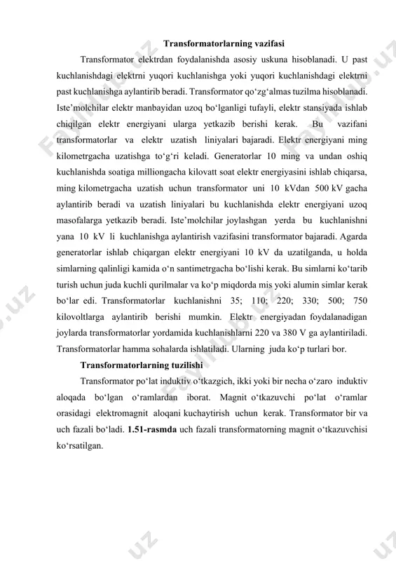 di. 1.51-rasmda uch fazali transformatorning magnit o‘tkazuvchisi ko‘rsatilgan. bunda temir yupqa plastinka tayoqchalar (1), ularga yuqorida (2) va pastda (3) o‘ramlar joylashtirilgan. girdob toklariga elektr energiyaning ko‘p sarf bo‘lmasligi uchun magnit o‘tkazgichlar qalinligi 0,35 dan 0,5 mm gacha bo‘lgan elektrotexnikada ishlatiladigan temir tunukalardan tayyorlanadi. tunukalarni bir-biridan lok, yupqa qog‘oz yoki metall zaki (okalina) bilan izolatsiyalanadi. transformatorlar ikki turga bo‘linadi: 1) yupqa plastinkalardan iborat tayoqchali; 2) bronli. yupqa plastinkali temir tunukalardan yasalgan tayoqchalarga izolatsiyali sim o‘ramlar kiydiriladi. bronli transformatorlarda o‘ramlarning bir qismini magnit o‘tkazgich o‘rab olgan. transformator magnit o‘tkazgichning gorizontal qismidagi o‘ramlarni qurshab turgan qism yuqori va pastki bo‘yinturuqlar (yarmolar) deyiladi. katta va o‘rta quvvatli transformatorlar tunuka po‘latlardan tayyorlanadi. bu transformator o‘ramlarini sovitish uchun juda qulay. transformatorlarda magnit qarshiligini kamaytirish uchun plastinkalar ulanishini har xil joyda qilinadi. kichkina transformatorda plastinkalarni sh shaklida tayyorlanadi. 1.52-rasmda po‘lat plastinkalarni yig‘ish sxemasi ko‘rsatilgan. transformatorni tunuka idishga (bakka) joylashtirib, ichiga transformator yog‘i quyiladi. bu yog‘ sovitish …