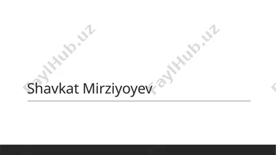 shavkat mirziyoyev — PPTX