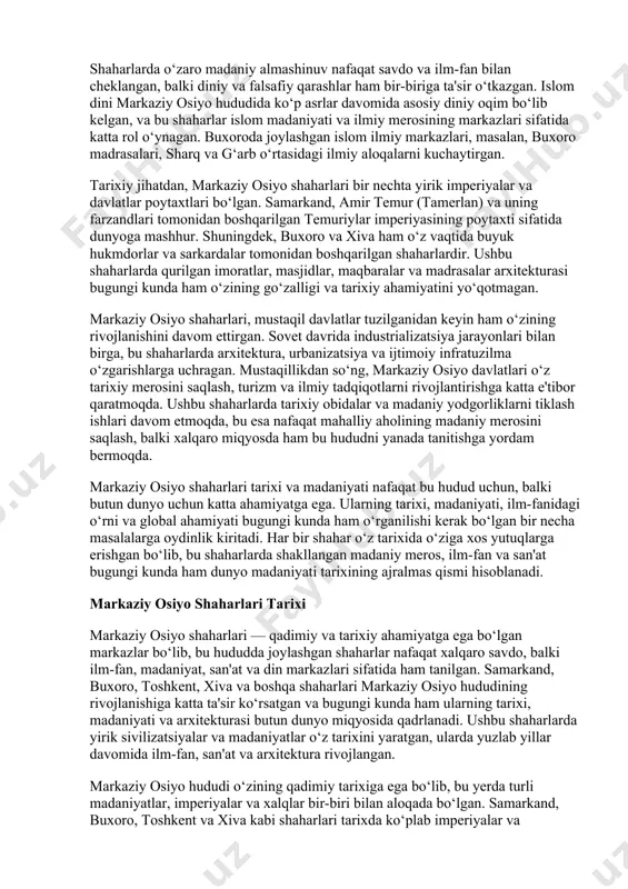 o, o‘z navbatida, islom ilm-fanining markazi sifatida, diniy ta'limotlar va ilmiy yutuqlarni o‘zida mujassam etgan. shaharlarda o‘zaro madaniy almashinuv nafaqat savdo va ilm-fan bilan cheklangan, balki diniy va falsafiy qarashlar ham bir-biriga ta'sir o‘tkazgan. islom dini markaziy osiyo hududida ko‘p asrlar davomida asosiy diniy oqim bo‘lib kelgan, va bu shaharlar islom madaniyati va ilmiy merosining markazlari sifatida katta rol o‘ynagan. buxoroda joylashgan islom ilmiy markazlari, masalan, buxoro madrasalari, sharq va g‘arb o‘rtasidagi ilmiy aloqalarni kuchaytirgan. tarixiy jihatdan, markaziy osiyo shaharlari bir nechta yirik imperiyalar va davlatlar poytaxtlari bo‘lgan. samarkand, amir temur (tamerlan) va uning farzandlari tomonidan boshqarilgan temuriylar imperiyasining poytaxti sifatida dunyoga mashhur. shuningdek, buxoro va xiva ham o‘z vaqtida buyuk hukmdorlar va sarkardalar tomonidan boshqarilgan shaharlardir. ushbu shaharlarda qurilgan imoratlar, masjidlar, maqbaralar va madrasalar arxitekturasi bugungi kunda ham o‘zining go‘zalligi va tarixiy ahamiyatini yo‘qotmagan. markaziy osiyo shaharlari, mustaqil davlatlar tuzilganidan keyin ham o‘zining rivojlanishini davom ettirgan. sovet davrida industrializatsiya …