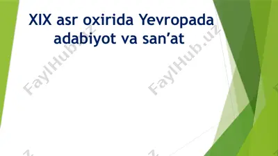 xix asr oxirida yevropada adabiyot va sanʼat — PPTX