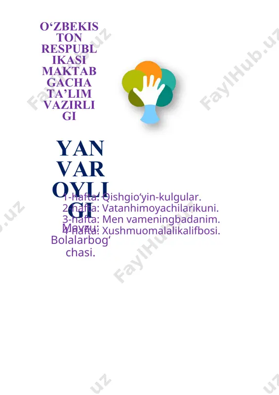 gi ) ( 1- hafta: bizningmamlakatimiz-do‘stlikvatinchlikmamalakati . 2-hafta: hayvonlarvaqushlarbilando‘stlashamiz . 3-hafta: o‘simliklarbilando‘stlashamiz . 4-hafta: kitobbilando‘stlashamiz . ) ( fevral oyligi m avzu : g ‘ a royibdunyo . ) ( o‘zbekiston respublikasi maktabgacha ta’lim vazirligi ) ( mart oyligi m avzu : go‘zalbahor . ) ( 1- hafta: onamningkuni . 2-hafta: mavsumiyo‘zgarishlar . 3-hafta: navro‘zbayrami . 4-hafta: hasharotlar . ) ( o‘zbekiston respublikasi maktabgacha ta’lim vazirligi ) ( 1- hafta: gullabyashnayotganbahor . 2-hafta: koinotsirlari . 3-hafta: qushlarxovlisi . 4-hafta: shahargag‘amxo‘rmunosabat . ) ( aprel oyligi m avzu : yersayyorasi-umumiyuyimiz . ) ( o‘zbekiston respublikasi maktabgacha ta’lim vazirligi ) ( 1- hafta: men va meninguyim . 2-hafta: mebel . 3-hafta: maishiyasboblar . 4-hafta: bizningyordamchilarimizmaishiyasboblar . ) ( may oyligi m avzu : asboblarvaanjomlar . ) ( o‘zbekiston respublikasi maktabgacha ta’lim vazirligi ) image5.jpeg image6.jpeg image7.jpeg image8.png image9.jpeg image10.jpeg image11.jpeg image12.jpeg image1.jpeg image2.png image3.jpeg image4.jpeg /docprops/thumbnail.wmf