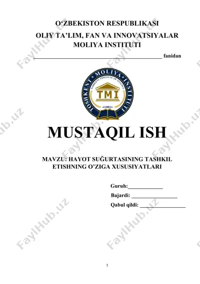 hayot sug’urtasining tashkil etishning o’ziga xususiyatlari — DOCX