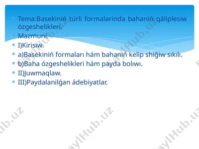 basekiniń túrli formalarinda bahaniń qáliplesiwózge shelikleri — PPTX
