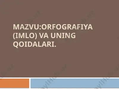 orfografiya(imlo) va uning qoidalari — PPTX
