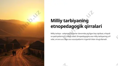 milliy tarbiyaning etnopedagogik qirralari — PPTX