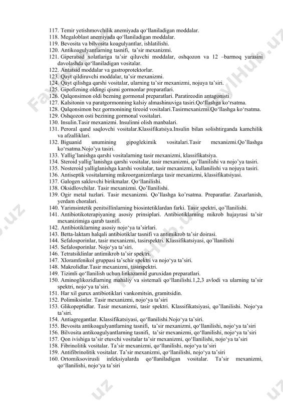 . 75. sedativ vositalar. ta’sir mexanizmi. dori vositalari. qo‘llashga ko‘rsatma.nojo‘y ta’siri. 76. trankvilizatorlarning asosiy farmakologtk xususiyatlari. 77. benzodiazepin unumidagi trankvilizatorlarning o‘ziga xos xususiyatlari. 78. past uyqu chaqiruvchi va past sedativ ta’sirga ega trankvilizatorlar. («kunduzgi» trankvilizatorlar). dori vositalari. ularning qo‘llanilishi. 79. nafas markazini qo‘zg‘atuvchi dori vositalari. 80. to‘g‘ri ta’sir etuvchi analeptiklar. 81. nafas stimulyatorlari. ta’sir mexanizmi. 82. yo‘talga qarshi moddalarning tasnifi, ta’sir mexanizmi va nojo‘ya ta’siri. 83. balg‘am ko‘chiruvchi moddalarning ta’sir mexanizmi. 84. bronxolitiklarning tasnifi, ishlatilishi. 85. kardiotonik moddalarning tasnifi.tarkibida yurak glikozidlar tutuvchi o‘simliklar. 86. yurak glikozidlarining farmakodinamikasi, kardial ta’sir mexanizmi. 87. angishvonagul glikozidlari strofant va baxorgi adonis glikozidlari.qo‘llashga ko‘rsatma. 88. yurak glikozidlarining ishlatilishiga ko‘rsatma. 89. yurak glikozidlarining toksik ta’siri, zaxarlanilishi va yordam berish choralari. 90. neglikozid strukturali kardiotonik vositalar.tasnifi.kardiotonik ta’sir mexanizmi.kullashga ko‘rsatma.nojo‘ya tasirlari. 91. neglikozid strukturali kardiotonik vositalar. qo‘llashga ko‘rsatma.nojo‘ya tasirlari. 92. kalsiy kanallarini bloklovchi moddalarning ta’sir mexanizmi, ishlatilishi va nojo‘ya ta’siri. 93. kalsiy kanallarini bloklovchi moddalarning ximiyaviy tuzilishi bo‘yicha …