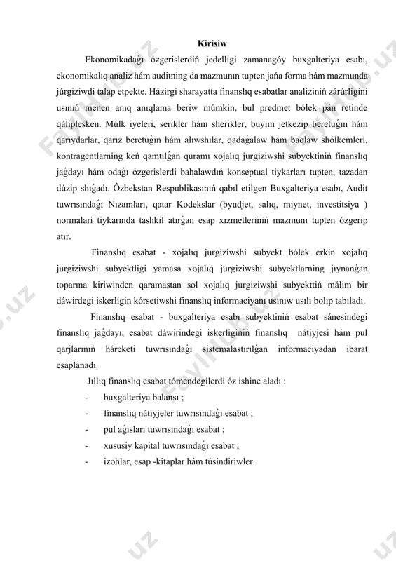 informaciyalardı alıwǵa múmkinshilik beredi resurslar bazası maydanınan pul aǵıslarınıń unamlı saldosini, iskerlik nátiyjesi hám rentabellik haqqındaǵı informaciyalardı beredi kárxananıń operatsion, finanslıq hám investitsion iskerlik nátiyjesin bahalawǵa, kárxananıń pul islep tabıw qábileti, bul aqshalarǵa kárxananıń zárúriyatın bahalawǵa múmkinshilik beredi kárxananıń sap aktivler ma`nisin bahalawǵa, tólewge uqıplılıq hám likvidlikni bahalawǵa, pul qarjların nátiyjeli basqarıw tuwrısındaǵı informaciyalardı alıw imkaniyatın beredi xalıq aralıq standartlar boyınsha dúziletuǵın finanslıq esabatqa tiyisli talaplar finanslıq esabattıń xalıq aralıq standartlarında belgilenedi. buxgalteriya esabı subyekti finanslıq esabattı dúziwde ǵárezsiz balansqa ajıratılǵan óz wákilxanalarınıń, filiallarınıń hám basqa strukturalıq bólindileriniń buxgalteriya balansların hám de taǵı basqa esabat formaların kirgiziwi kerek. finanslıq esabat esap beriw jılı basınan artıp baratuǵın juwmaq menen dúziledi. byudjet shólkemleriniń finanslıq esabatı byudjet tuwrısındaǵı nızam hújjetlerine muwapıq dúziledi hám usınıs etiledi. finanslıq esabattıń quramı hám mazmunı ózbekstan respublikası finans ministrligi tárepinen belgilenedi. bankler hám basqa kredit shólkemleri finanslıq esabatınıń quramı hám de mazmunı ózbekstan respublikası oraylıq banki tárepinen belgilenedi. …