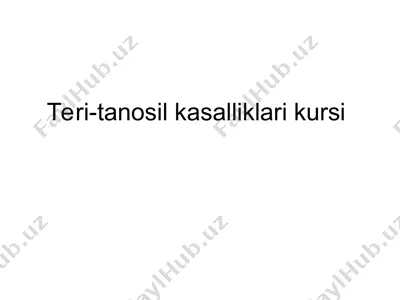 teri-tanosil kasalliklari kursi — PPT