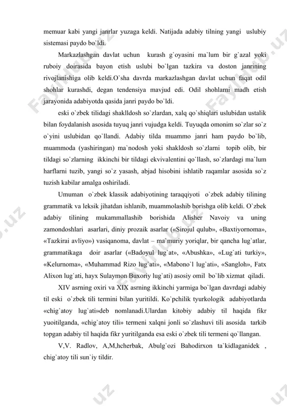 mat qiladi. xiv asrning oxiri va xix asrning ikkinchi yarmiga bo`lgan davrdagi adabiy til eski o`zbek tili termini bilan yuritildi. ko`pchilik tyurkologik adabiyotlarda «chig`atoy lug`ati»deb nomlanadi.ulardan kitobiy adabiy til haqida fikr yuoitilganda, «chig`atoy tili» termeni xalqni jonli so`zlashuvi tili asosida tarkib topgan adabiy til haqida fikr yuritilganda esa eski o`zbek tili termeni qo`llangan. v,v. radlov, a,m,hcherbak, abulg`ozi bahodirxon ta`kidlaganidek , chig`atoy tili sun`iy tildir. adabiy tilga jonli tildan ko`plab yangi elementlar kirib bordi. lekin adabiy til bilan jonli til bir-biriga teng hodisa emas. eski o`zbek adabiy tili jonli tildan ancha uzoq edi, chunki unda arabcha, forscha elementlar va ma`lum qolibga kirib qolgan stilistik priyomlar mavjud edi. eski o`zbek tili bilan sharqiy turkiston adabiy tilidagi o`xshash va farqli tomonlar quydagilardan iborat: 1. fonetik xususiyatlar: harqiy turkiston adabiy til yodgorliklari tilidagi so`zlarda dz tovushi kelsa eski o`zbek adabiy tilida bu tovush e bilan beriladi. hart maylidagi fe`llarning oxiridagi r tovushi esa o`zbek …