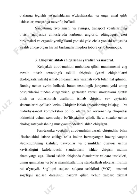 shlab chiqish, atrof-muhit va inson salomatligi uchun zararli hamda kam miqdorda sarflanadigan o’simliklarni himoya qilishning kimyoviy vositalarini yaratish, sanoat oqova suvlarini tozalash uchun samarali sirt-aktiv birikmalarni tanlash, tegishli xossalarga ega bo’lgan kompozitsion, konstruktiv yangi materiallar va elektr o’tkazuvchan polimerlar olish va h.k.larni kiritish mumkin. demak, «atrof-muhitni muhandislik himoyasi va uskunalari» fanining asosiy maqsadi atrof-muhitni ifloslantiruvchi manbalar, ya‘ni sanoat korxonalari ajratmalari, qattiq va suyuq moddalar hamda boshqa turdagi moddalarni atrof-muhitga yetkazadigan zararlarini, himoyalanish chora-tadbirlarini, shuningdek qo’llaniladigan zamonaviy texnika va uskunalarning turlari, ularning ishlash printsiplari, tuzilishlarini muhandislik nuqtai nazaridan turib o’rganishdi. keyingi yillarda inson va tabiat o’rtasidagi muvozanatni to’g’ri belgilash, tabiat boyliklari va ob‘ektlarini muhofaza qilish, aholining kafolatlangan atrof-muhitga egaligini ta‘minlash- har qachongidan ham muhim va dolzarb masala bo’lib qolmoqda. адабиётлар: 1. и.а.каримов, «ўзбекистон ххi аср бўсағасида, хавфсизликга таҳдид ва барқарорлик шартлари», тошкент, 1997. 2. э.в.қодиров ва бошқалар «табиий муҳитни муҳофазалашнинг геоэкологик асослари» т. ўзбекистон. 1999й. 3. 3.абдуллаев экологические отношения и экологическое …