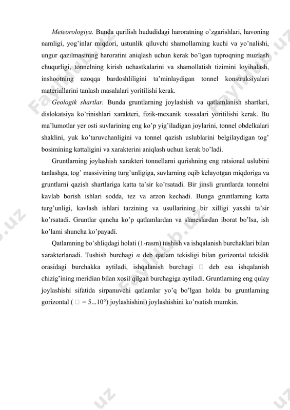 kka aytiladi, ishqalanish burchagi  deb esa ishqalanish chizig’ining meridian bilan xosil qilgan burchagiga aytiladi. gruntlarning eng qulay joylashishi sifatida sirpanuvchi qatlamlar yo’q bo’lgan holda bu gruntlarning gorizontal (  = 5...10°) joylashishini) joylashishini ko’rsatish mumkin. rasm 1. grunt qatlamining joylashish elementlari qalin qatlamlardan iborat bo’lgan mustahkam qoyada kavlangan ungurning tepa ship qismini 3...4 metr oraliqlargacha boshqa elementlar bilan mustahkamlamasdan qoldirsa bo’ladi. agar uning tepa ship qismi kungurali qilinsa, bu oraliqlarning kattaligini yanada oshirsa bo’ladi. qiya qatlamlarning borligi tonnel inshootining ishlash sharoitlarini murakkablashtiradi. agar tonnel qatlamlarning joylashish yo’nalishini katta burchak ( α = 60°) joylashishini...90°) joylashishini ga yaqin) ostida kesib o’tsa, unda kavlangan ungur qulay sharoitlarda deb hisoblanadi, chunki qatlamning biror qismi pastga tik qulaganda, bu qatlamlar kam kuchsizlanadi. bundan tashqari alohida olingan qatlamlar mustaqil turg’un holatda bo’ladi va ayniqsa qatlamlar orasida biron bir bog’liqlik bo’lganda, ungur kavlashni yetarli darajadagi uzunlikda davom ettirsa bo’ladi (2,a-rasm). rasm 2. qatlamlarning joylashish yo’nalishini …