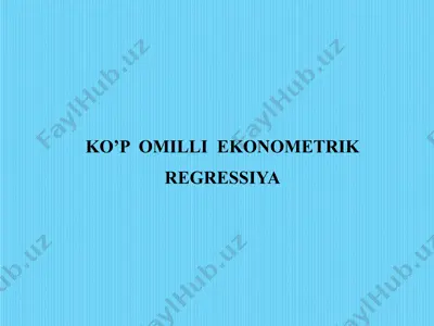 ko’p omilli ekonometrik regressiya — PPTX