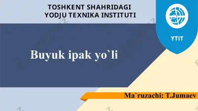 buyuk ipak yo`li — PPTX
