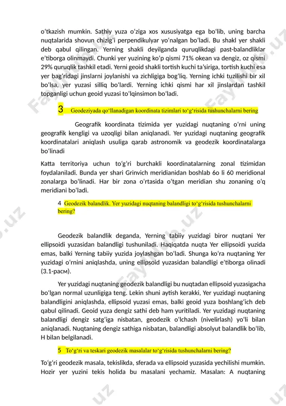 yuza o‘tkazish mumkin. sathiy yuza o‘ziga xos xususiyatga ega bo‘lib, uning barcha nuqtalarida shovun chizig‘i perpendikulyar yo‘nalgan bo‘ladi. bu shakl yer shakli deb qabul qilingan. yerning shakli deyilganda quruqlikdagi past-balandliklar e’tiborga olinmaydi. chunki yer yuzining ko‘p qismi 71% okean va dengiz, oz qismi 29% quruqlik tashkil etadi. yerni geoid shakli tortish kuchi ta’siriga, tortish kuchi esa yer bag‘ridagi jinslarni joylanishi va zichligiga bog‘liq. yerning ichki tuzilishi bir xil bo‘lsa, yer yuzasi silliq bo‘lardi. yerning ichki qismi har xil jinslardan tashkil topganligi uchun geoid yuzasi to‘lqinsimon bo‘ladi. 3 geodeziyada qo‘llanadigan koordinata tizimlari to‘g‘risida tushunchalarni bering geografik koordinata tizimida yer yuzidagi nuqtaning o‘rni uning geografik kengligi va uzoqligi bilan aniqlanadi. yer yuzidagi nuqtaning geografik koordinatalari aniqlash usuliga qarab astronomik va geodezik koordinatalarga bo‘linadi katta territoriya uchun to‘g‘ri burchakli koordinatalarning zonal tizimidan foydalaniladi. bunda yer shari grinvich meridianidan boshlab 6o li 60 meridional zonalarga bo‘linadi. har bir zona o‘rtasida o‘tgan meridian shu zonaning …