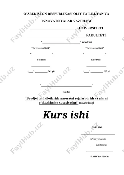 byudjet tashkilotlarida nazoratni rejalashtirish va ularni o‘tkazishning xususiyatlari — DOCX