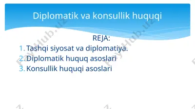 diplomatik va konsullik huquqi asoslari — PPTX