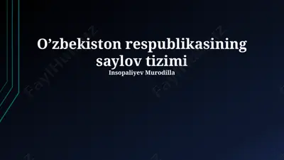 o’zbekiston respublikasining saylov tizimi — PPTX