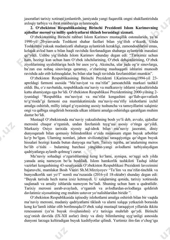 ‘oya salkam uch ming yillik mustaqil rivojlanish yillarida o‘zbek xalqini buyuk kashfiyotlar va g‘alabalar sari yetaklab, xalqimizning milliy rivojlanish g‘oyasiga aylandi. darhaqiqat, o‘zbekiston ko‘p millatli, ko‘p konfessiyali davlat bo‘lgani bois hech bir din yoki elatning g‘oyasi jamiyatni birlashtirishga qodir emas. faqat o‘zbekiston xalqining g‘oyasi bo‘lgan milliy g‘oyagina jamiyat subʼyektlarini birlashtirish salohiyatiga ega. tarixdan maʼlumki, birlashtiruvchi g‘oyaga ega bo‘lmagan jamiyat, davlat tanazzulga yuz tutadi. shu sababli milliy g‘oya va milliy mafkura masalasi har qandan jamiyat uchun hayot-mamot masalasidir. hozirgi mustaqillik yillarida o‘zbekiston xalqining milliy g‘oyasi nafaqat amaliyotga tatbiq etildi, balki nazariy va amaliy jihatdan rivojlantirildi. milliy tiklanish o‘z-o‘zidan sodir bo‘lmaydi. bu, avvalo, ko‘p jihatdan maʼnaviyatga bog‘liq. shu boisdan mustaqillikning dastlabki kunlaridan ajdodlarimizning maʼnaviy merosini tiklash ishlari keng jabhada amalga oshirildi. maʼnaviy meros qadimgi zamonlardan buyon ajdodlarimiz, ota-bobolarimizdan bizgacha yetib kelgan maʼnaviy boyliklar siyosiy, falsafiy, huquqiy va diniy qarashlar, axloq-odob meʼyorlari, ilm-fan yutuqlari, tarixiy, badiiy va sanʼat asarlari majmuasidir. maʼnaviy qadriyatlar, boyliklar …