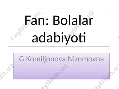 bolalar adabiyoti — PPTX