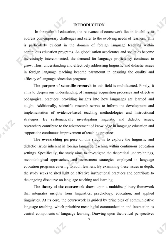 of evidence-based teaching methodologies and instructional strategies. by systematically investigating linguistic and didactic issues, researchers contribute to the advancement of knowledge in language education and support the continuous improvement of teaching practices. the overarching purpose of this study is to explore the linguistic and didactic issues inherent in foreign language teaching within continuous education settings. specifically, the study aims to investigate the theoretical underpinnings, methodological approaches, and assessment strategies employed in language education programs catering to adult learners. by examining these issues in depth, the study seeks to shed light on effective instructional practices and contribute to the ongoing discourse on language teaching and learning. the theory of the coursework draws upon a multidisciplinary framework that integrates insights from linguistics, psychology, education, and applied linguistics. at its core, the coursework is guided by principles of communicative language teaching, which prioritize meaningful communication and interaction as central components of language learning. …