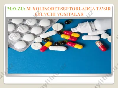 m-xolinoretseptorlarga’tasir etuvchi vositalar — PPTX