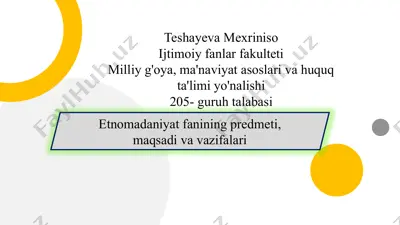 etnomadaniyat fanining predmeti, maqsadi va vazifalari — PPTX