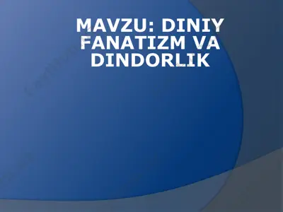 diniy fanatizm va dindorlik — PPTX
