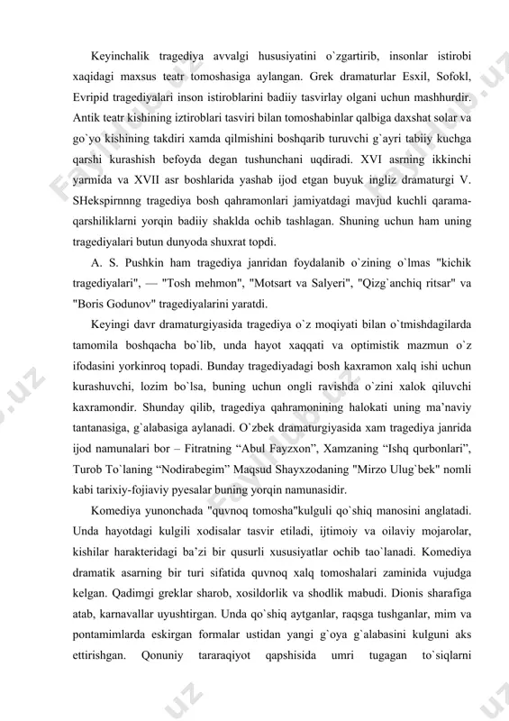 ujudga kelgan. qadimgi greklar sharob, xosildorlik va shodlik mabudi. dionis sharafiga atab, karnavallar uyushtirgan. unda qo`shiq aytganlar, raqsga tushganlar, mim va pontamimlarda eskirgan formalar ustidan yangi g`oya g`alabasini kulguni aks ettirishgan. qonuniy tararaqiyot qapshisida umri tugagan to`siqlarni komediyalarda namayon qilishgan. chunonchi xamzaniig "maysaraning ishi" komediyasida o`zini pok, begunoh qilib ko`rsatgan qozi, mufti va zodagonlarning axloq va odobini satira orqali ko`rsatilib ularning maishiy buzuq niyatlari zamiridagi ziddiyat ochib tashlanadi. zotan, komediyaning moxiyati, v. g. belinskiy aytgani dekhayot xodisalari bilan hayot mohiyati va uning ahamiyati o`rtasidagi qarama-qapshiliklardan iboratdir. davr dramaturgiyasi komediyaning yangi turini vujudga keltirdi. bunday milliy komediyalar kishilar o`rtasida va turmushida saqlanib qolgan eskilik sarqitlari kulgi bilan fosh etiladi. masalan, abdulla qahhorning "shoxi so`zana" komediyasida yoshlarning shiddatli harakteri, yangi yerlar ochish va paxtadan mo`l hosil olish uchun kurashidagi kamchillik va illatlar yoritiladi. komediya o`z navbatida tasvirlanayotgan hayotiy haqiqatga muallifning munosabati va uning g`oyaviy yo`nalish turlariga qsatira, "grotesq, buffonadaga qarab xissa qo`shdilar. …