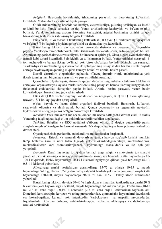 ida va bo‘shliqlarda to‘plangan bo‘ladi. «yurak shishlari» xamirsimon konsistensiyada, og‘riqsiz va mahalliy harorati ko‘tarilmagan bo‘ladi. miokardit (myocarditis - yurak muskulining yallig‘lanishi. birlamchi va ikkilamchi, o‘tkir va surunkali, o‘choqli va diffuz miokarditlar farqlanadi. sabablari. miokardit ko‘pincha ayrim yuqumli, invazion va yuqumsiz kasalliklar perikardit, endokardit, plevrit, pnevmoniya, endometrit, oziqadan zaharlanishlar, mikoz va mikotoksikozlar paytida ikkilamchi kasallik sifatida rivojlanadi. rivojlanishi. kasallik chaqiruvchisi tomonidan ajratiladigan zaharlar ta’sirida miokardda allergik xarakterdagi yallig‘lanish rivojlanadi. avval ekssudatsiya va muskul tolalarida shish, keyinchalik, alterativ va proleferativ jarayonlar rivojlanadi. miokarddagi retseptorlar qo‘zg‘alishidan yurak urishlari tezlashadi, arterial bosim oshadi. keyinchalik miokard toliqadi, unda distrofik va degenerativ o‘zgarishlar paydo bo‘ladi. yurak urishlari sekinlashib, arterial bosim pasaya boradi, qon harakati sekinlashadi. hansirash, ko‘karish, shish va ritmiya paydo bo‘ladi. patoloanatomik o‘zgarishlari. ekssudatsiya paytida yurak muskullari shishgan bo‘ladi. kesim yuzasida qizg‘ish va ba’zan dog‘li qon quyilishlar kuzatiladi. distrofik-degenerativ o‘zgarishlar paytida miokard oqargan va xiralashgan, kesim yuzasining naqshi buzilgan bo‘ladi. kuchli degenerativ o‘zgarishlar kechayotgan paytida …