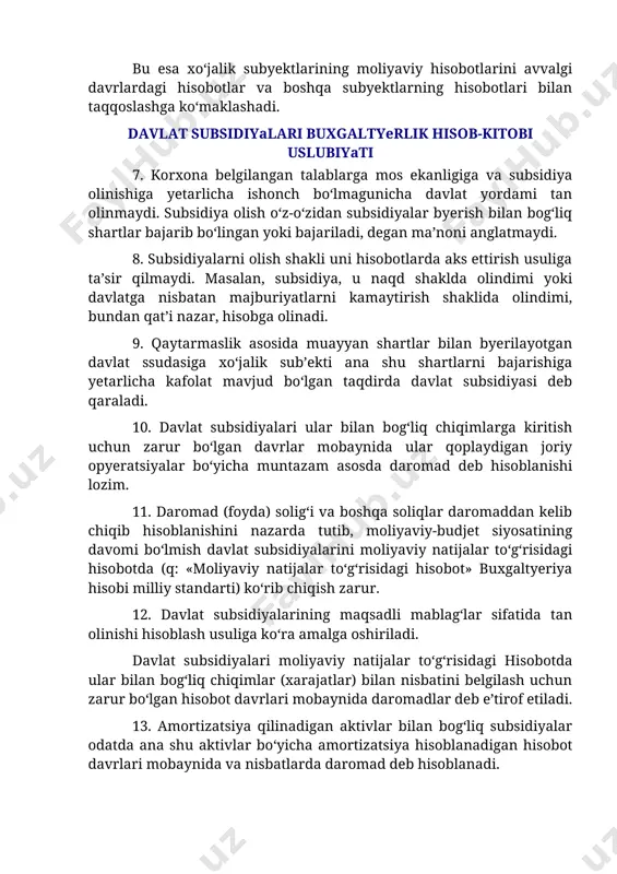 lda olindimi yoki davlatga nisbatan majburiyatlarni kamaytirish shaklida olindimi, bundan qat’i nazar, hisobga olinadi. 9. qaytarmaslik asosida muayyan shartlar bilan byerilayotgan davlat ssudasiga xo‘jalik sub’ekti ana shu shartlarni bajarishiga yetarlicha kafolat mavjud bo‘lgan taqdirda davlat subsidiyasi deb qaraladi. 10. davlat subsidiyalari ular bilan bog‘liq chiqimlarga kiritish uchun zarur bo‘lgan davrlar mobaynida ular qoplaydigan joriy opyeratsiyalar bo‘yicha muntazam asosda daromad deb hisoblanishi lozim. 11. daromad (foyda) solig‘i va boshqa soliqlar daromaddan kelib chiqib hisoblanishini nazarda tutib, moliyaviy-budjet siyosatining davomi bo‘lmish davlat subsidiyalarini moliyaviy natijalar to‘g‘risidagi hisobotda (q: «moliyaviy natijalar to‘g‘risidagi hisobot» buxgaltyeriya hisobi milliy standarti) ko‘rib chiqish zarur. 12. davlat subsidiyalarining maqsadli mablag‘lar sifatida tan olinishi hisoblash usuliga ko‘ra amalga oshiriladi. davlat subsidiyalari moliyaviy natijalar to‘g‘risidagi hisobotda ular bilan bog‘liq chiqimlar (xarajatlar) bilan nisbatini belgilash uchun zarur bo‘lgan hisobot davrlari mobaynida daromadlar deb e’tirof etiladi. 13. amortizatsiya qilinadigan aktivlar bilan bog‘liq subsidiyalar odatda ana shu aktivlar bo‘yicha amortizatsiya hisoblanadigan hisobot davrlari …