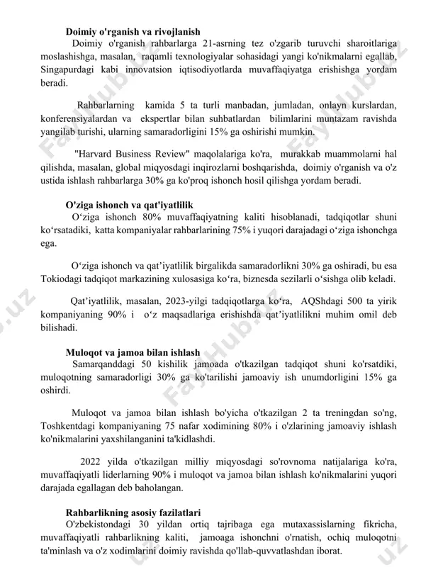 sion iqtisodiyotlarda muvaffaqiyatga erishishga yordam beradi. rahbarlarning kamida 5 ta turli manbadan, jumladan, onlayn kurslardan, konferensiyalardan va ekspertlar bilan suhbatlardan bilimlarini muntazam ravishda yangilab turishi, ularning samaradorligini 15% ga oshirishi mumkin. "harvard business review" maqolalariga ko'ra, murakkab muammolarni hal qilishda, masalan, global miqyosdagi inqirozlarni boshqarishda, doimiy o'rganish va o'z ustida ishlash rahbarlarga 30% ga ko'proq ishonch hosil qilishga yordam beradi. o'ziga ishonch va qat'iyatlilik oʻziga ishonch 80% muvaffaqiyatning kaliti hisoblanadi, tadqiqotlar shuni koʻrsatadiki, katta kompaniyalar rahbarlarining 75% i yuqori darajadagi oʻziga ishonchga ega. oʻziga ishonch va qatʼiyatlilik birgalikda samaradorlikni 30% ga oshiradi, bu esa tokiodagi tadqiqot markazining xulosasiga koʻra, biznesda sezilarli oʻsishga olib keladi. qatʼiyatlilik, masalan, 2023-yilgi tadqiqotlarga koʻra, aqshdagi 500 ta yirik kompaniyaning 90% i oʻz maqsadlariga erishishda qatʼiyatlilikni muhim omil deb bilishadi. muloqot va jamoa bilan ishlash samarqanddagi 50 kishilik jamoada o'tkazilgan tadqiqot shuni ko'rsatdiki, muloqotning samaradorligi 30% ga ko'tarilishi jamoaviy ish unumdorligini 15% ga oshirdi. muloqot va …