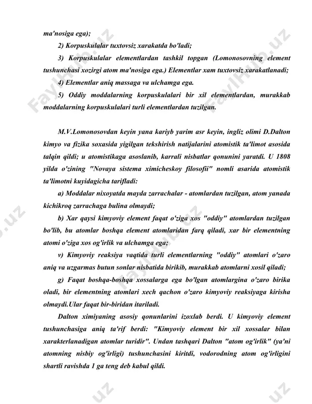 oti oddiy moddalarning molekulalari bo'lishini inkor qildi. m.v.lomonosov ta'limoti dalton ta'limotidan afzal bo'lib chikdi. lomonosov ta'limoti turli xossalari atomlar bilan bir qatorda bir xil xossali atomlarning xam o'zaro birika olishga yo'l ko'yar edi. molekula bu berilgan moddaning kimyoviy xossalariga ega bo'lgan eng kichik zarrachadir. molekulaning kimyoviy xossalari uning tarkibi va kimyoviy tuzilishi bilan aniqlanadi. atom bu kimyoviy elementlarning oddiy va murakkab moddalar tarkibiga kiradigan eng kichik zarrachadir. elementning kimyoviy xossalari uning atomining tuzilishi bilan aniqlanadi. atom - bu musbat zaryadlangan atom yadrosi bilan manfiy zaryadlangan elektronlardan tashkil topgan elektroneytral zarrachadir. kimyoviy element - bu yadrosining musbat zaryadi bir xil bo'lgan atomlarning muayyan turidir. tekshirishlar shuni kursatadiki, tabiatda bitta elementning massasi turli bo'lgan atomlari mavjud bo'lishi mumkin. masalan, xlorning massasi 35 va 37 bo'lgan atomlari uchraydi. bu atomlarning yadrolarida protonlar soni bir xil, lekin neytronlar soni xar xil bo'ladi. elementning yadro zaryadlari bir xil lekin massa sonlari turlicha bo'lgan atomlar turlari …