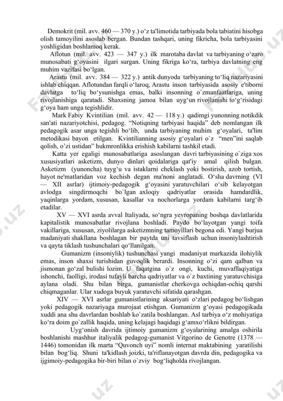 chalik esa o`ziga xos faoliyat turiga aylangan va bu bilan shug‘ullanuvchi kishilar — tarbiyachilar paydo bo`lgan. vaqt o‘tgani sari tarbiya jarayoni ham murakkablashib borgan, yosh, jins, mazmuniga ko‘ra farqlana boshlagan, uning axloqiy jihatlariga e'tibor qaratila boshlangan. ta'kidlash joizki, arxeologik qazilmalar asosida olingan ma'lumotlar ibtidoiy jamoada kasal va yaradorlarga yordam ko‘rsatilganligini to‘la tasdiqlaydi (qazilma skeletlardagi shikast izlari bolalikdagi kasallik oqibatida yoki o‘limidan ancha oldin olingan jarohatlar bilan bog‘liq bulgan). bu kabi qarashlar etnografik ma'lumotlarda ham ham o‘z tasdig‘ini topgan. ibtidoiy jamoa to`zumida yashagan barcha elatlarda meqnatning jins va yoshga qarab ajratish an'anasi bulgan. keksalar yoshlarni muntazam ravishda turli kasb-hunarlarga o‘rgatishgan. bularning hammasi ibtidoiy jamoada ijtimoiy-pedagogik tajribani n g ilk ko‘rinishlari mavjud bo‘lganligi haqida tasavvur qilishga imkon beradi. agar ibtidoiy davr ijtimoiy-pedagogik amaliyotning vujudga kelishiga zamin yaratgan bo‘lsa, qadimgi dunyoning ilk sivilizatsiyalarining paydo bo‘lishi ijtimoiy-pedagogik fikrning shakllanishiga kuchli ta'sir ko‘rsatgan. sharqning quldorlik davlatlarida ijtimoiy pedagogik g‘oyalar bir nechta mualliflar tomonidan shakllantirilgan va, …