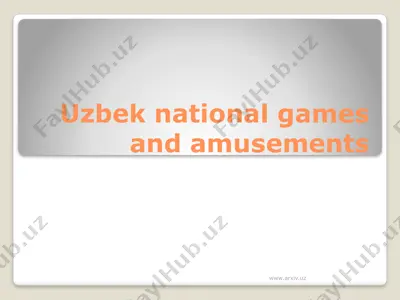 uzbek national games and amusements — PPTX