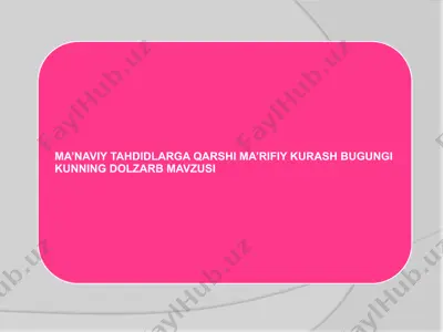 ma'naviy va mafkuraviy tahdidlar — PPTX